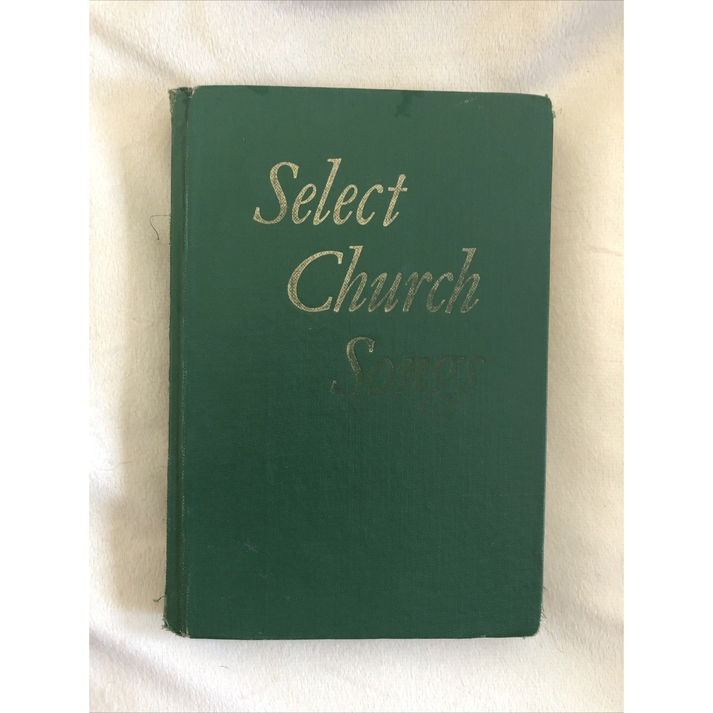 Vtg Select Church Songs Stamps Baxter Hymnal  1965 Ma Baxter & Violet Polk Book